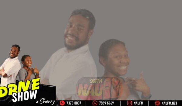 Nau FM Drive Show
